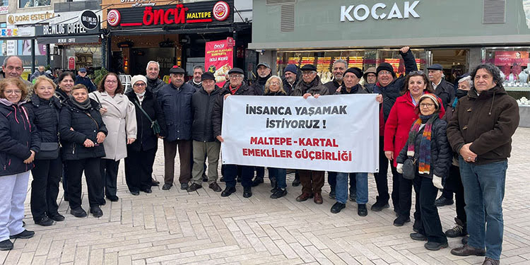 Maltepe Kartal Emekliler Güç Birliği: “İnsanca yaşamak istiyoruz”