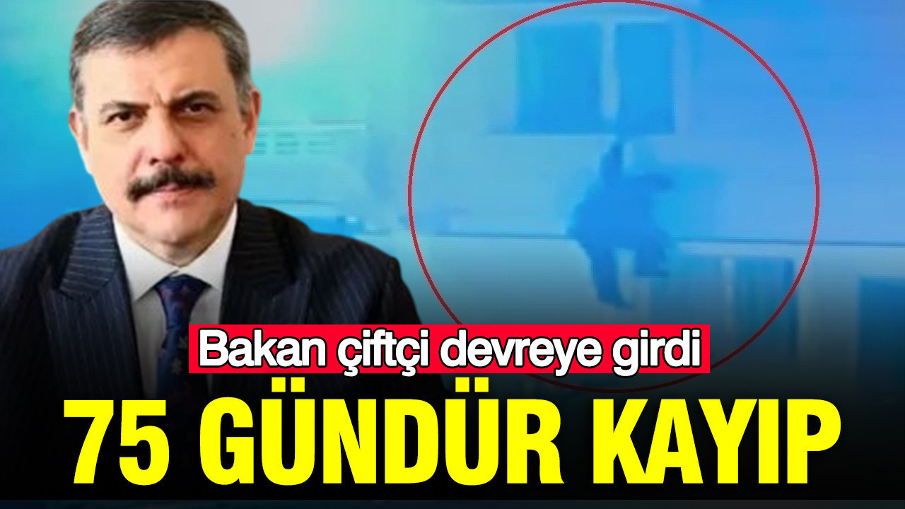 75-gundur-kayip-bakan-ciftci-devreye-girdi-l1fjqdmq