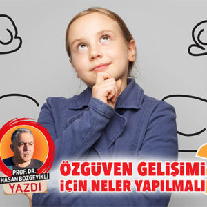 Çocukların Özgüvenini Artırmanın Yolları